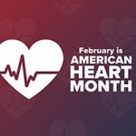 white text reading "February is American Heart Month" next to a white heart with an electric heartbeat wave through it, on a red and purple gradient background